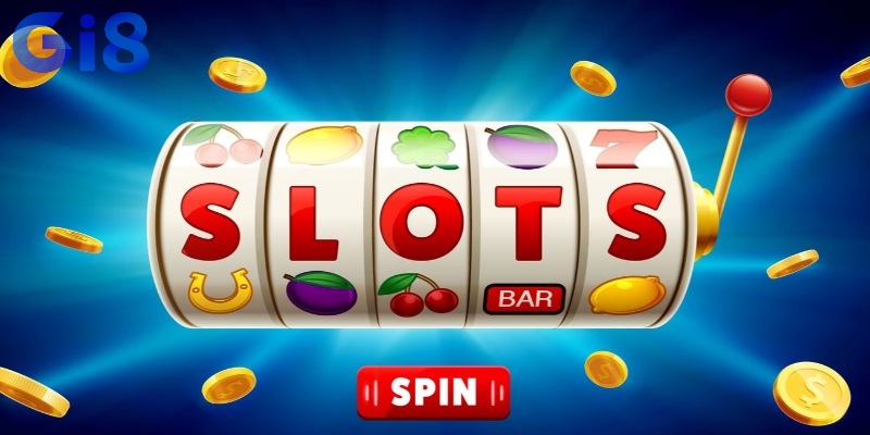 Vài nét cơ bản về slot game tại Gi8