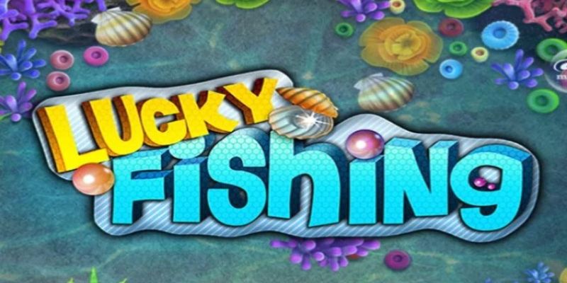 Giới thiệu đôi nét về trò chơi Lucky Fishing tại nhà cái Gi8